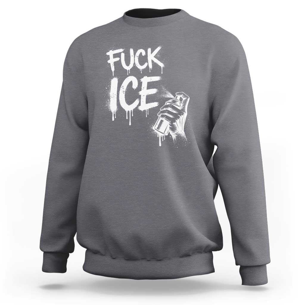 Fck Ice Sweatshirt Vintage Graffiti No Human is Illegal