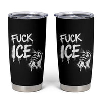 Fck Ice Tumbler Cup Vintage Graffiti No Human is Illegal