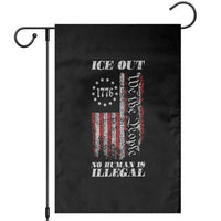 Ice Out No Human Is Illegal Garden Flag Vintage Old 1776 US Flag
