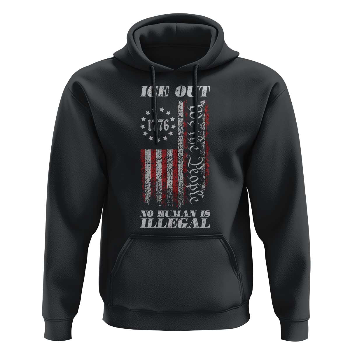 Ice Out No Human Is Illegal Hoodie Vintage Old 1776 US Flag