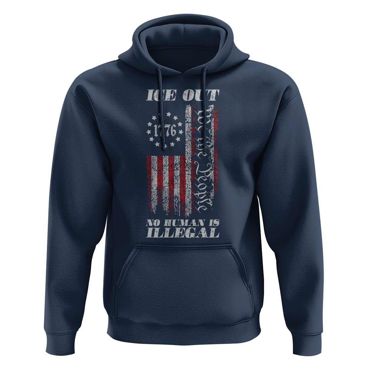 Ice Out No Human Is Illegal Hoodie Vintage Old 1776 US Flag
