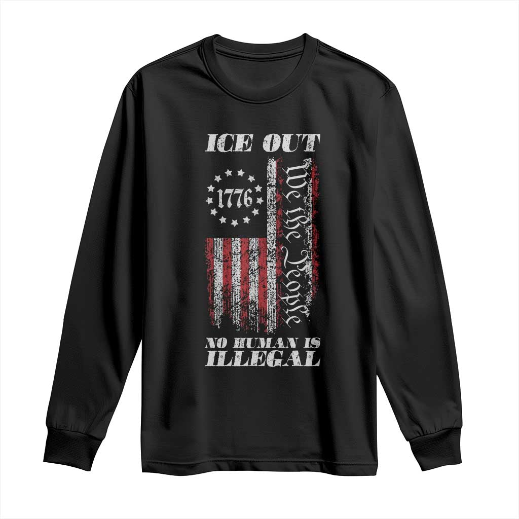 Ice Out No Human Is Illegal Long Sleeve Shirt Vintage Old 1776 US Flag