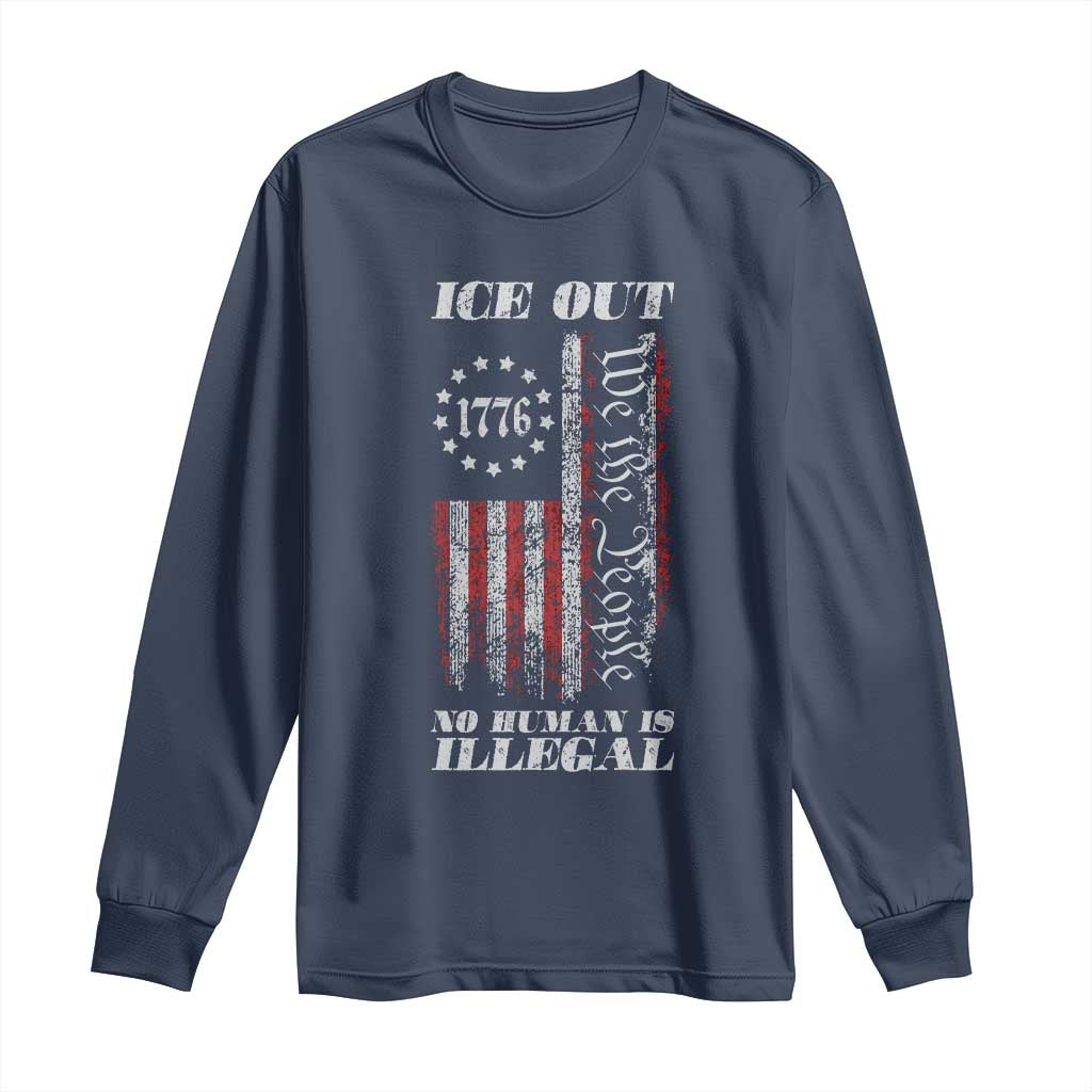 Ice Out No Human Is Illegal Long Sleeve Shirt Vintage Old 1776 US Flag