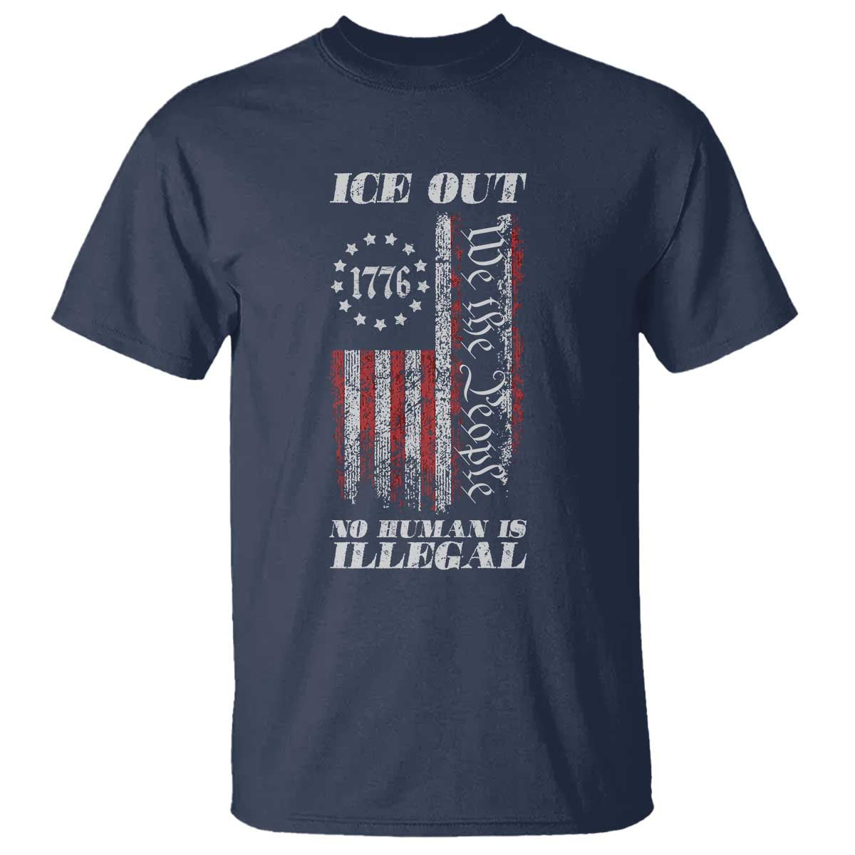 Ice Out No Human Is Illegal T Shirt Vintage Old 1776 US Flag