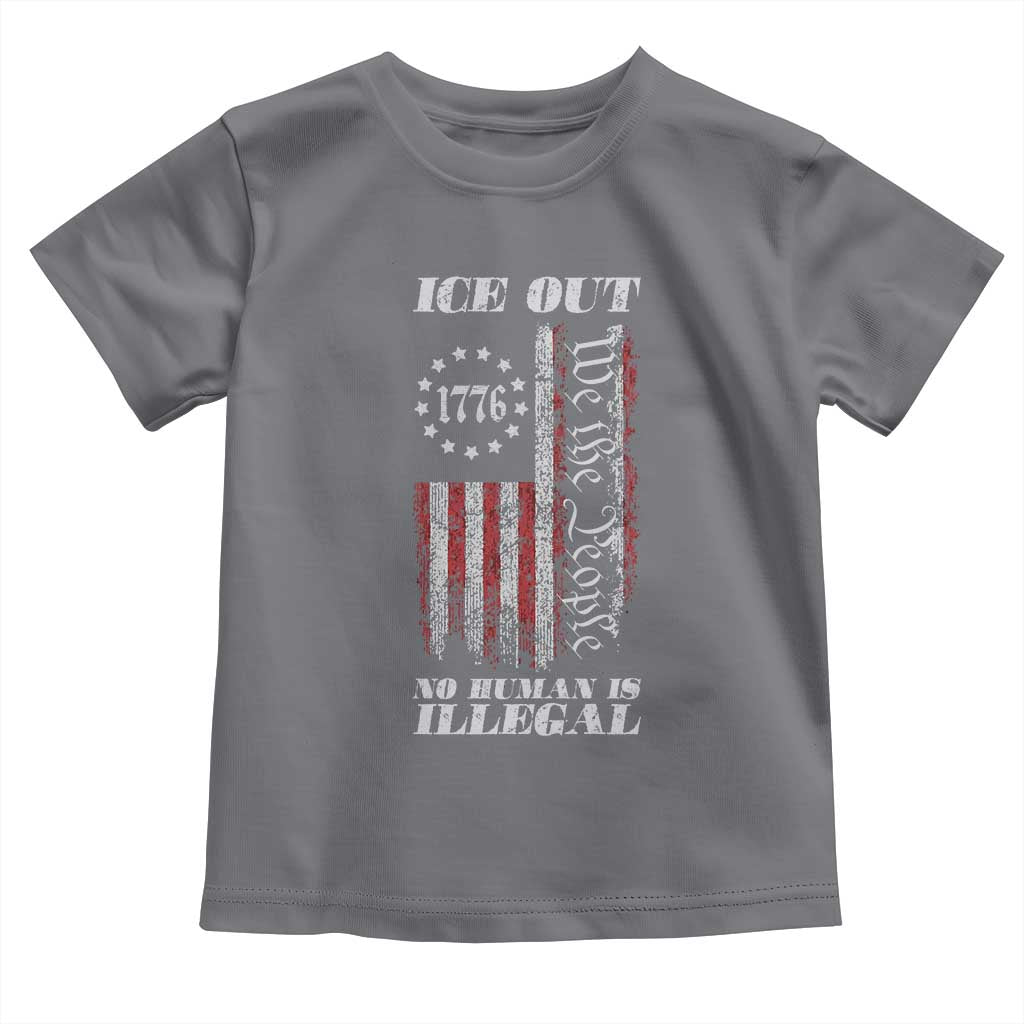 Ice Out No Human Is Illegal Toddler T Shirt Vintage Old 1776 US Flag