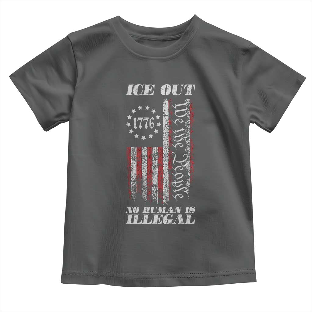 Ice Out No Human Is Illegal Toddler T Shirt Vintage Old 1776 US Flag