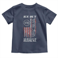 Ice Out No Human Is Illegal Toddler T Shirt Vintage Old 1776 US Flag