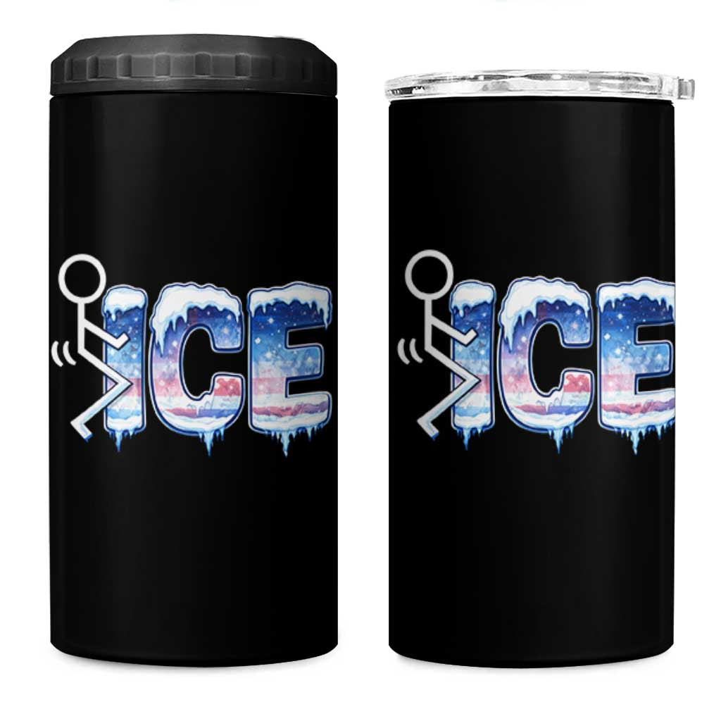 Fck Ice 4 in 1 Can Cooler Tumbler Sarcastic Immigration Protest