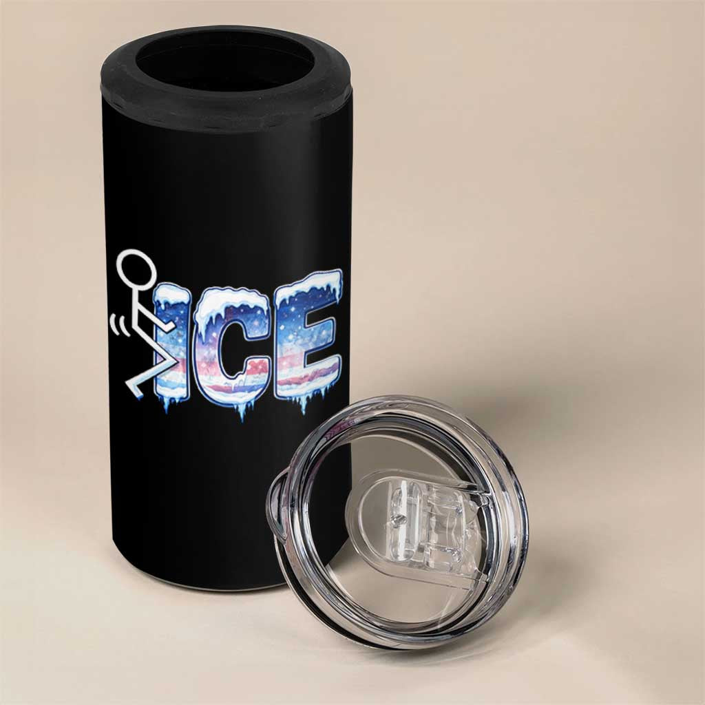 Fck Ice 4 in 1 Can Cooler Tumbler Sarcastic Immigration Protest