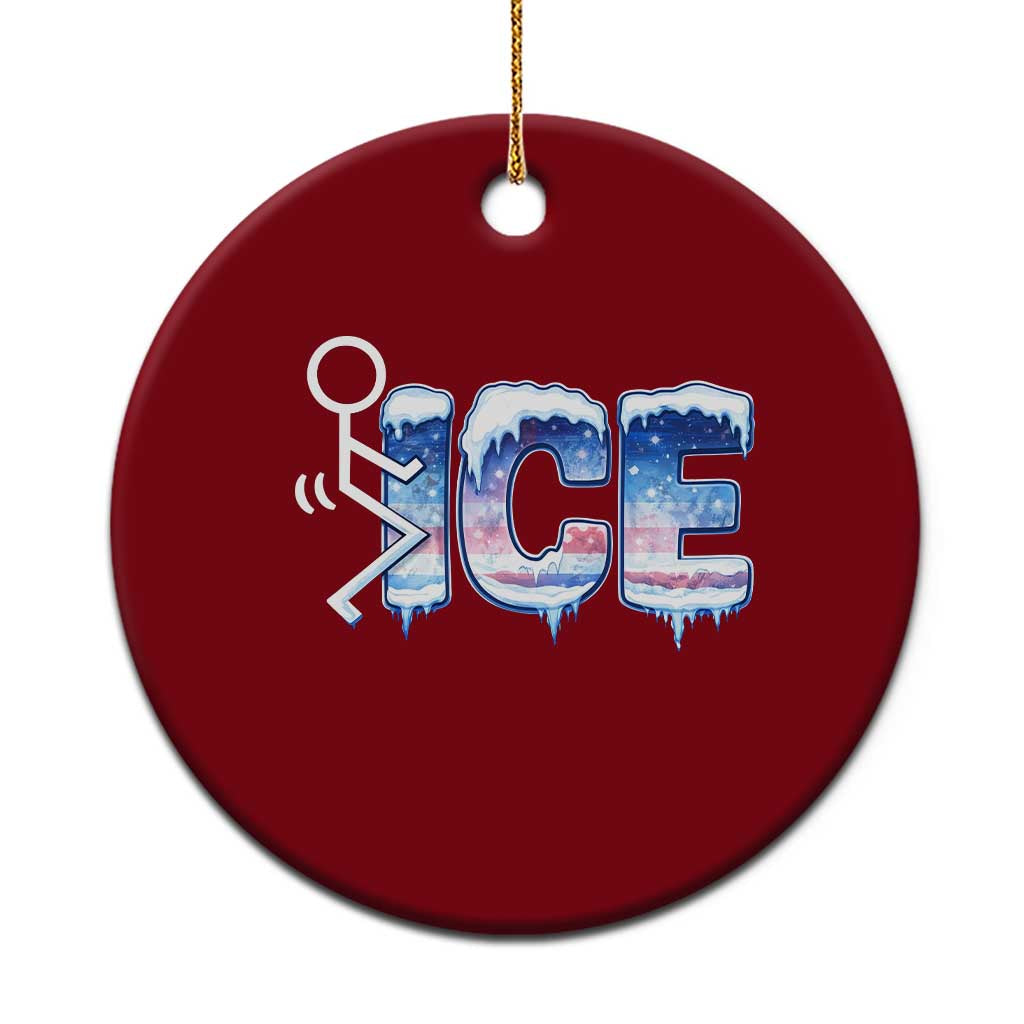 Fck Ice Ceramic Ornament Sarcastic Immigration Protest