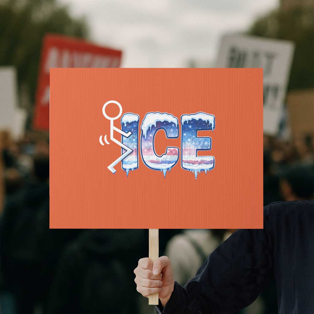 Fck Ice Protest Sign Sarcastic Immigration Protest