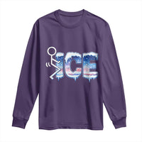 Fck Ice Long Sleeve Shirt Sarcastic Immigration Protest