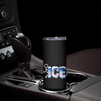 Fck Ice Skinny Tumbler Sarcastic Immigration Protest