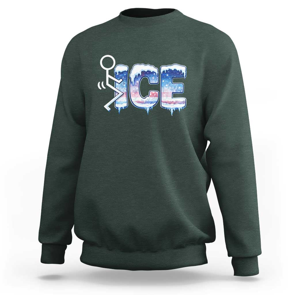 Fck Ice Sweatshirt Sarcastic Immigration Protest