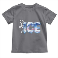 Fck Ice Toddler T Shirt Sarcastic Immigration Protest