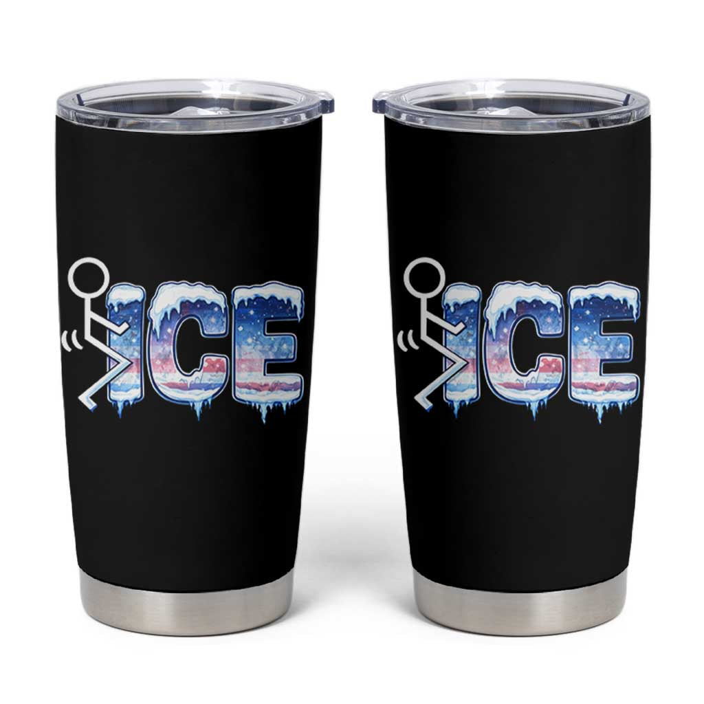 Fck Ice Tumbler Cup Sarcastic Immigration Protest