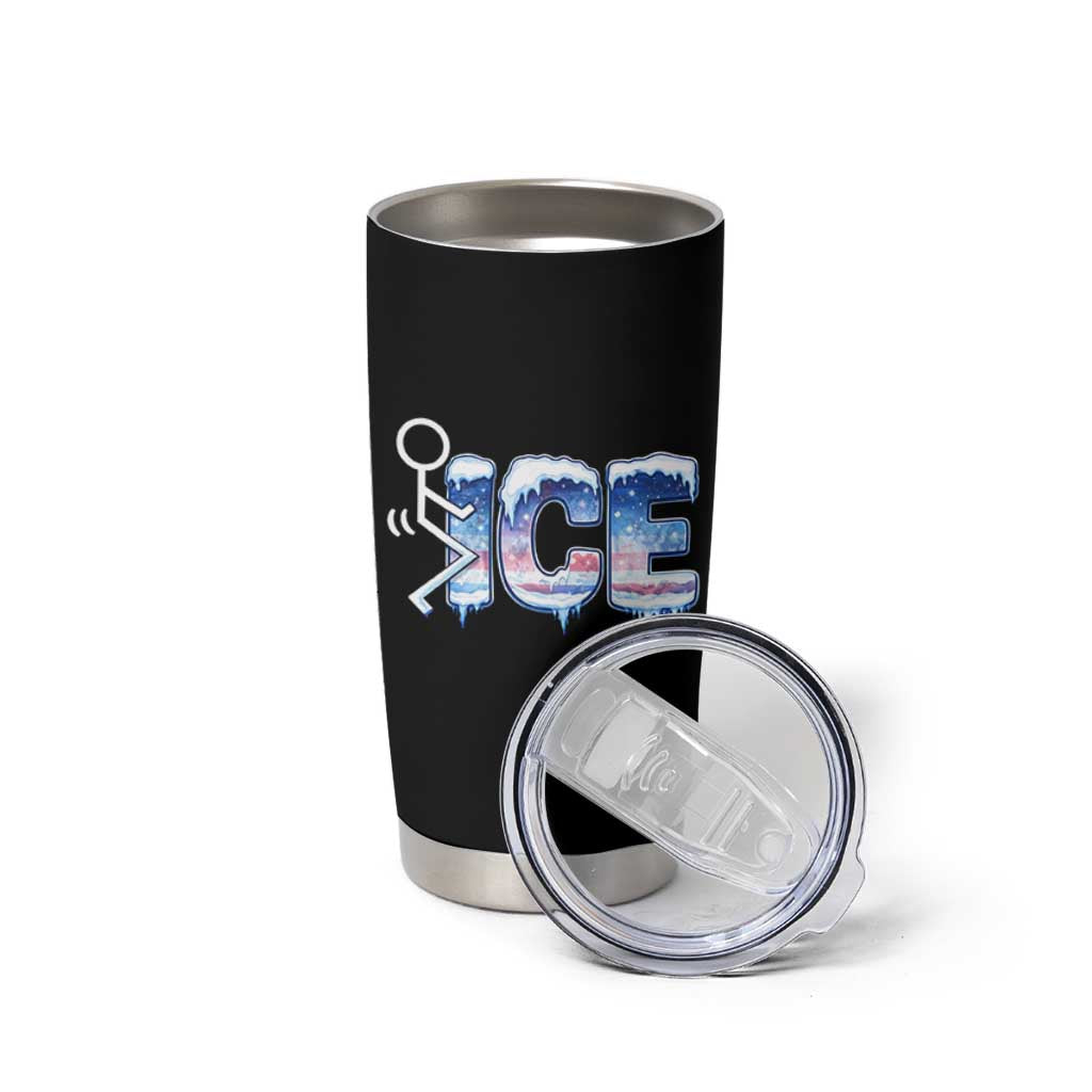 Fck Ice Tumbler Cup Sarcastic Immigration Protest