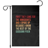 First They Came For The Immigrants Garden Flag Retro Human Rights Protest