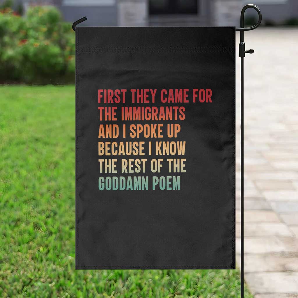 First They Came For The Immigrants Garden Flag Retro Human Rights Protest