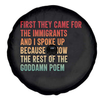 First They Came For The Immigrants Spare Tire Cover Retro Human Rights Protest