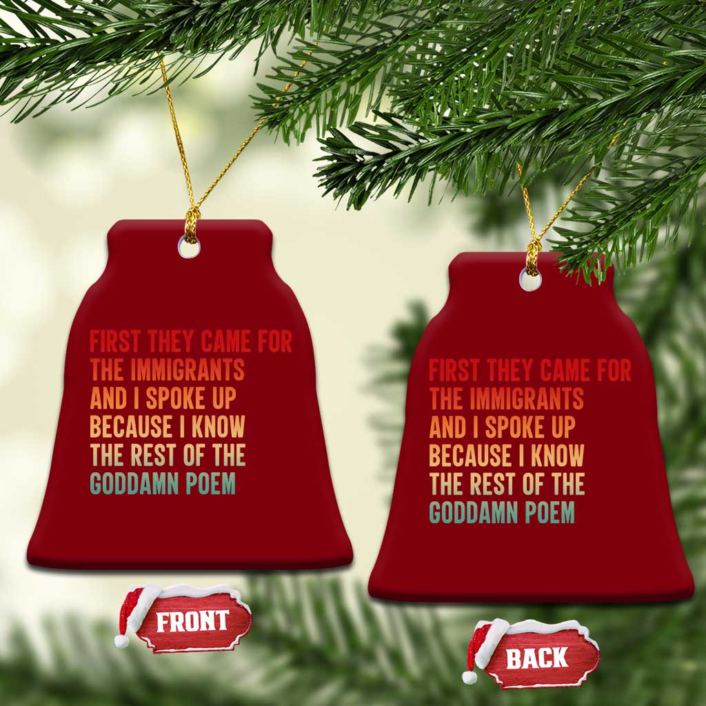 First They Came For The Immigrants Ceramic Ornament Retro Human Rights Protest