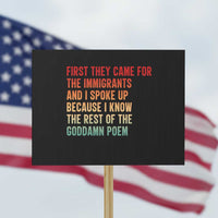 First They Came For The Immigrants Protest Sign Retro Human Rights Protest