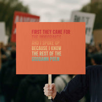 First They Came For The Immigrants Protest Sign Retro Human Rights Protest