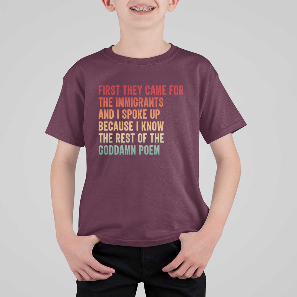 First They Came For The Immigrants T Shirt For Kid Retro Human Rights Protest