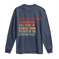 First They Came For The Immigrants Long Sleeve Shirt Retro Human Rights Protest