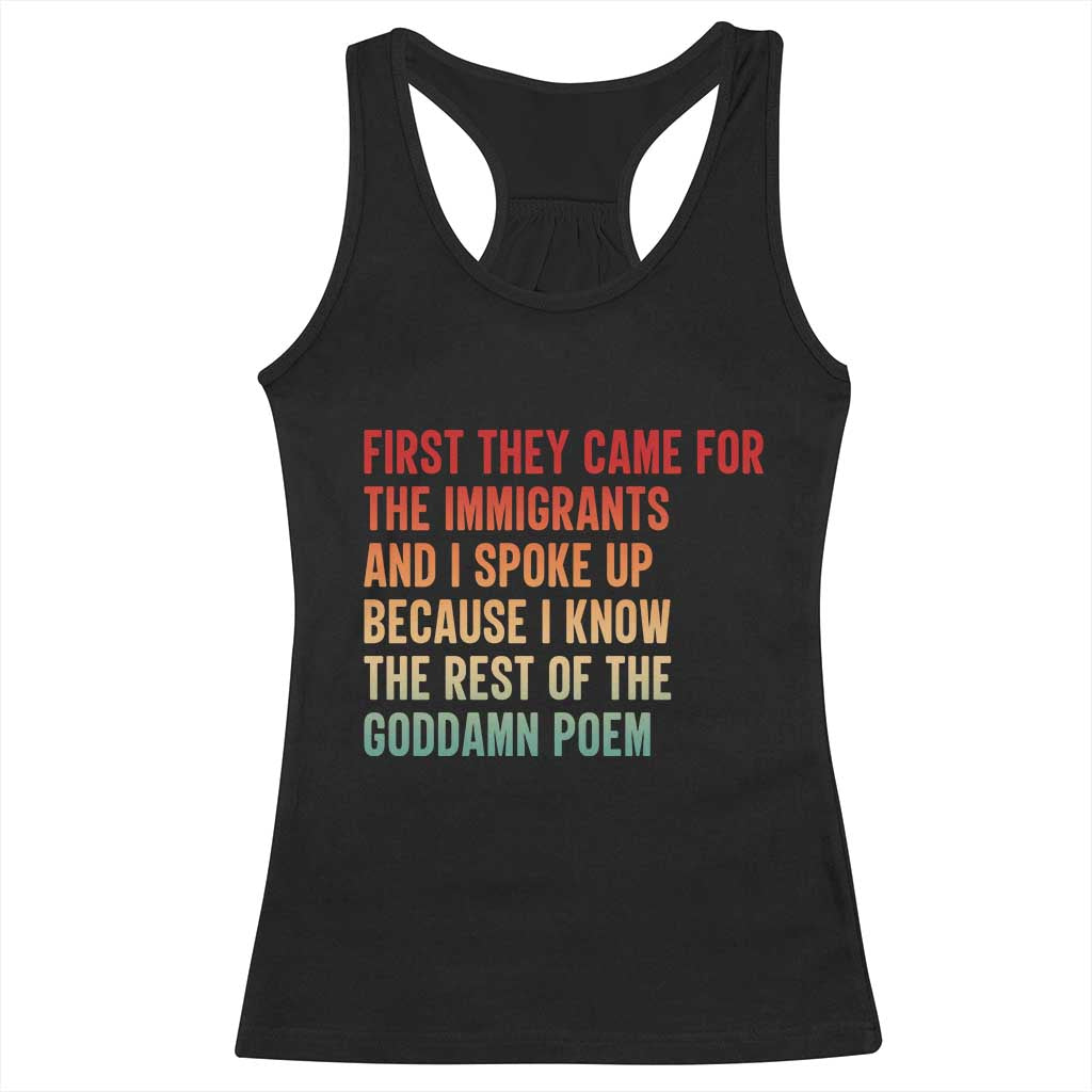 First They Came For The Immigrants Racerback Tank Top Retro Human Rights Protest
