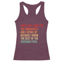 First They Came For The Immigrants Racerback Tank Top Retro Human Rights Protest