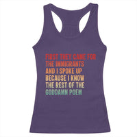 First They Came For The Immigrants Racerback Tank Top Retro Human Rights Protest