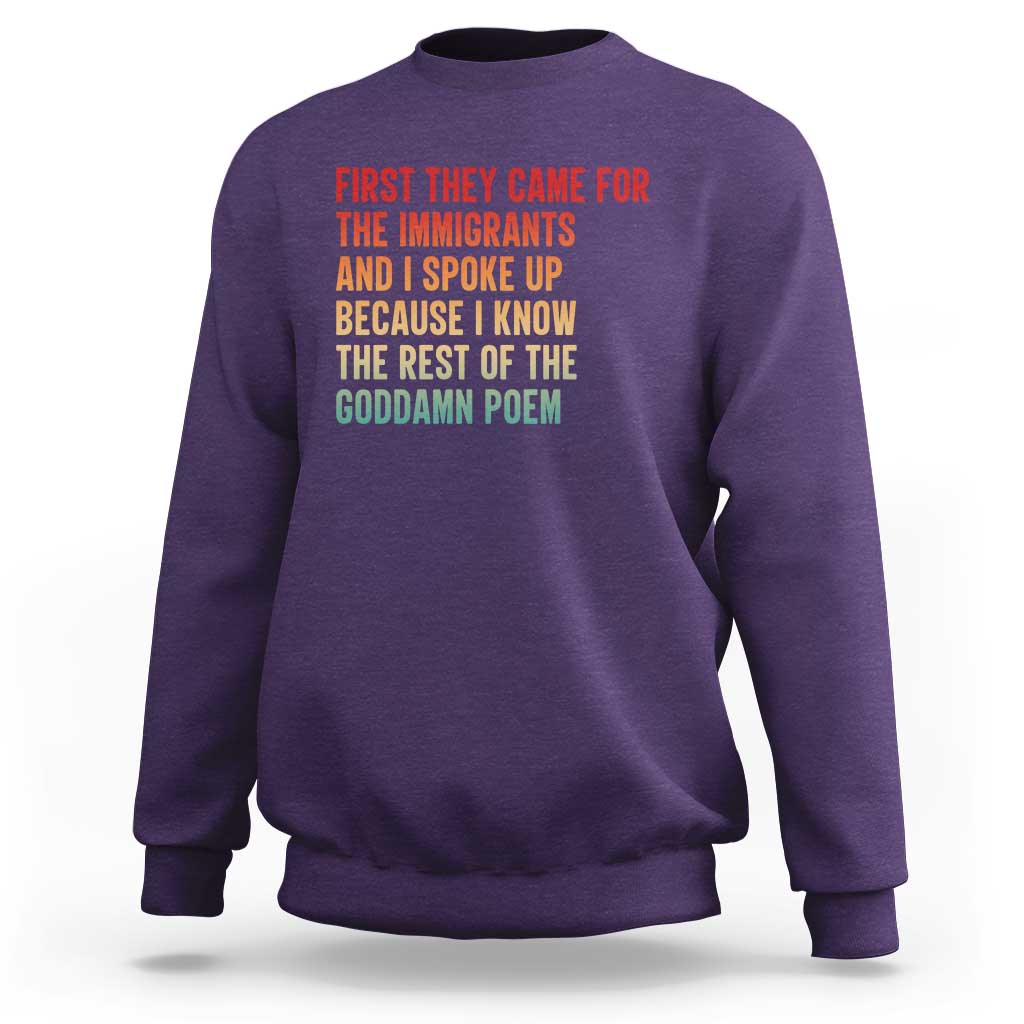 First They Came For The Immigrants Sweatshirt Retro Human Rights Protest