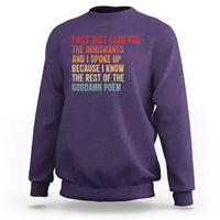 First They Came For The Immigrants Sweatshirt Retro Human Rights Protest
