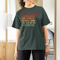 First They Came For The Immigrants T Shirt For Women Retro Human Rights Protest