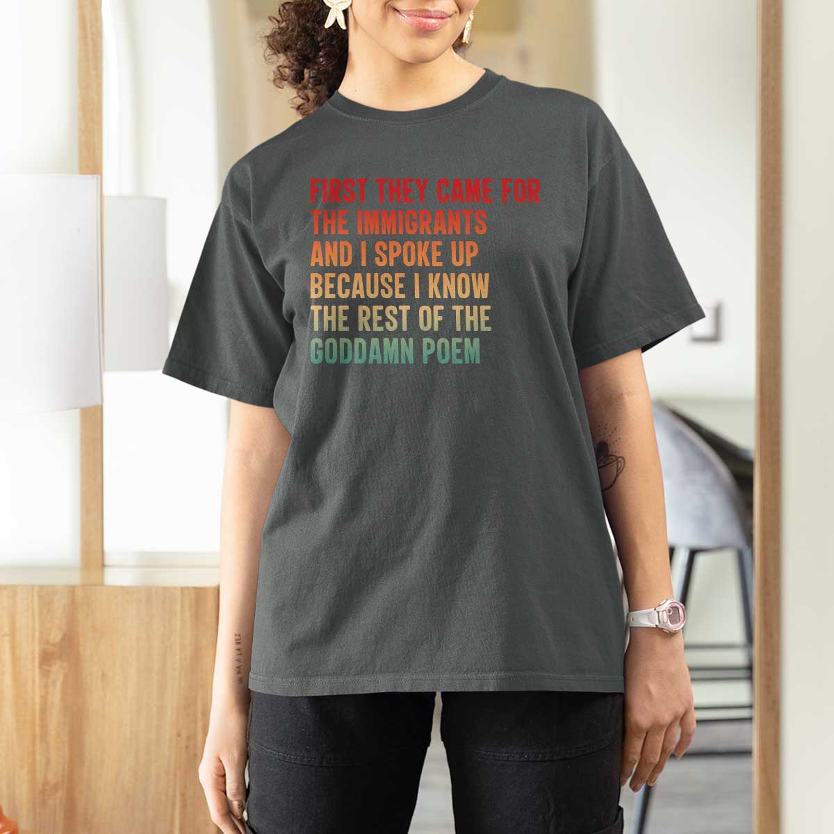 First They Came For The Immigrants T Shirt For Women Retro Human Rights Protest