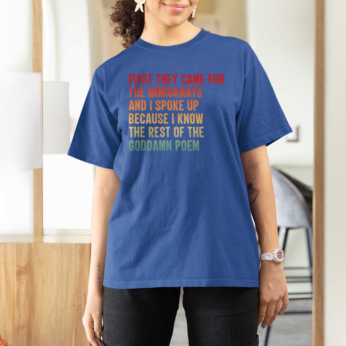 First They Came For The Immigrants T Shirt For Women Retro Human Rights Protest
