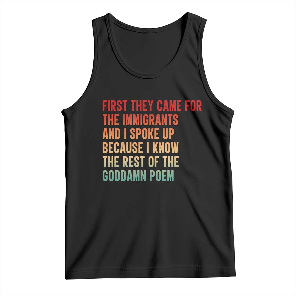 First They Came For The Immigrants Tank Top Retro Human Rights Protest