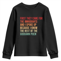 First They Came For The Immigrants Youth Sweatshirt Retro Human Rights Protest