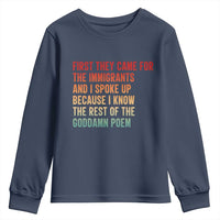 First They Came For The Immigrants Youth Sweatshirt Retro Human Rights Protest