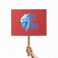 Crush Ice Protest Sign Wolf Human Rights Protest