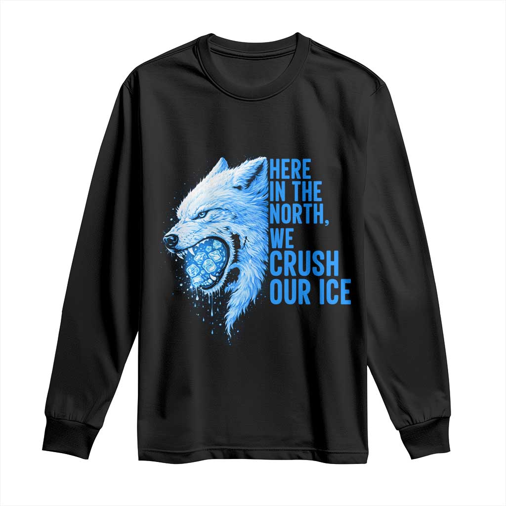Crush Ice Long Sleeve Shirt Wolf Human Rights Protest