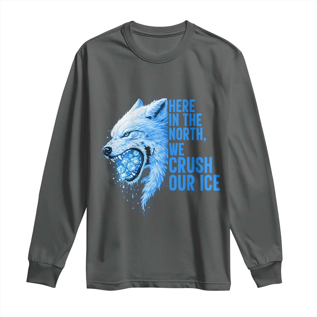 Crush Ice Long Sleeve Shirt Wolf Human Rights Protest