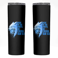 Crush Ice Skinny Tumbler Wolf Human Rights Protest