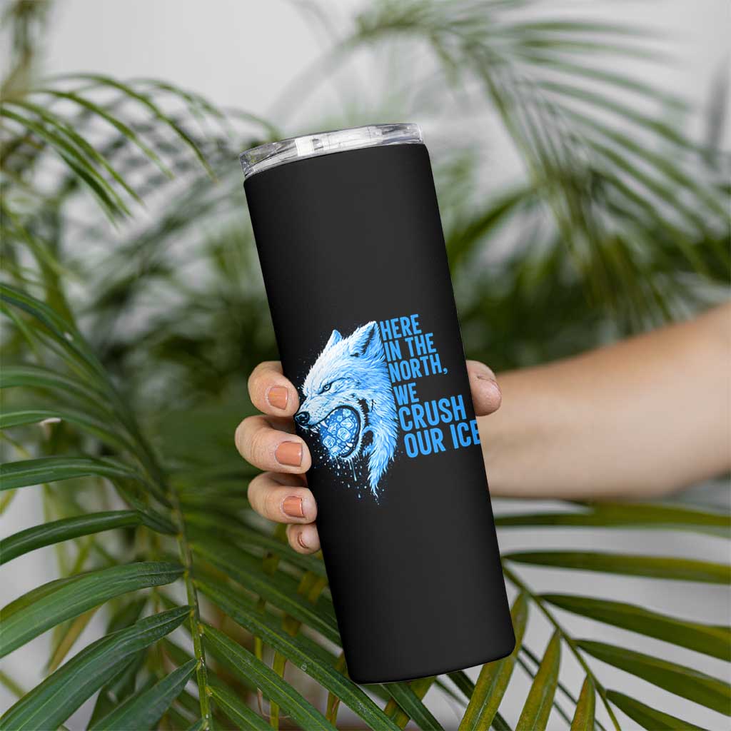 Crush Ice Skinny Tumbler Wolf Human Rights Protest