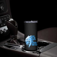 Crush Ice Skinny Tumbler Wolf Human Rights Protest