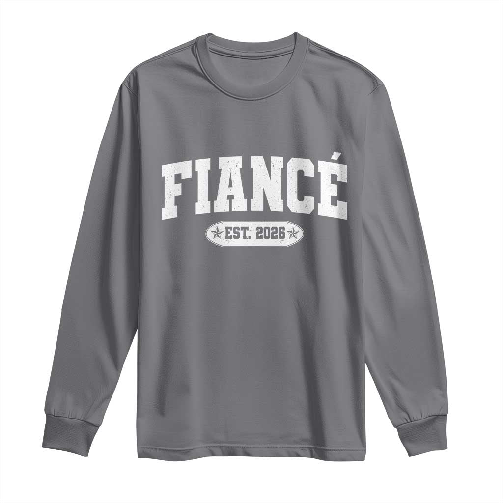 Fiance Est 2026 Long Sleeve Shirt Future Mr. and Mrs. Boyfriend Engagement Gift