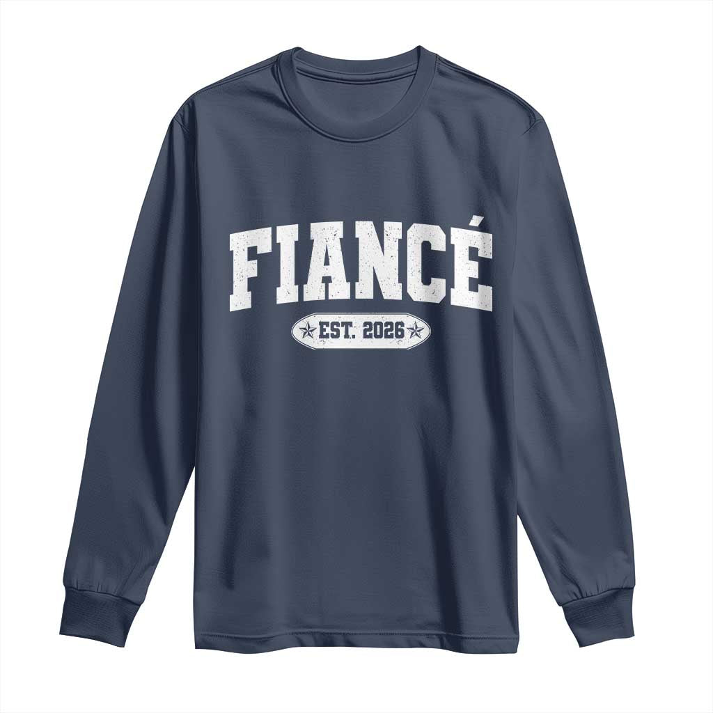 Fiance Est 2026 Long Sleeve Shirt Future Mr. and Mrs. Boyfriend Engagement Gift