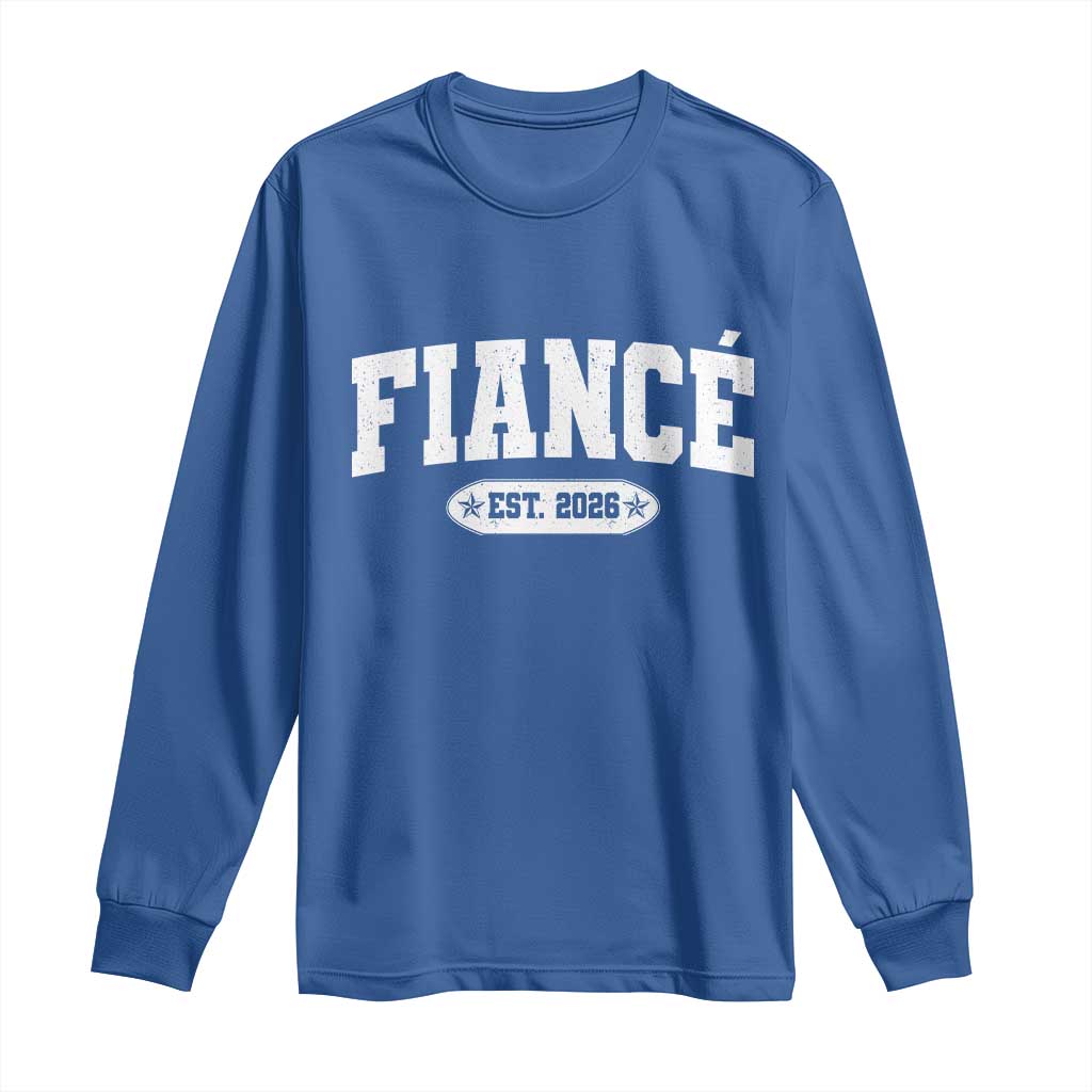 Fiance Est 2026 Long Sleeve Shirt Future Mr. and Mrs. Boyfriend Engagement Gift