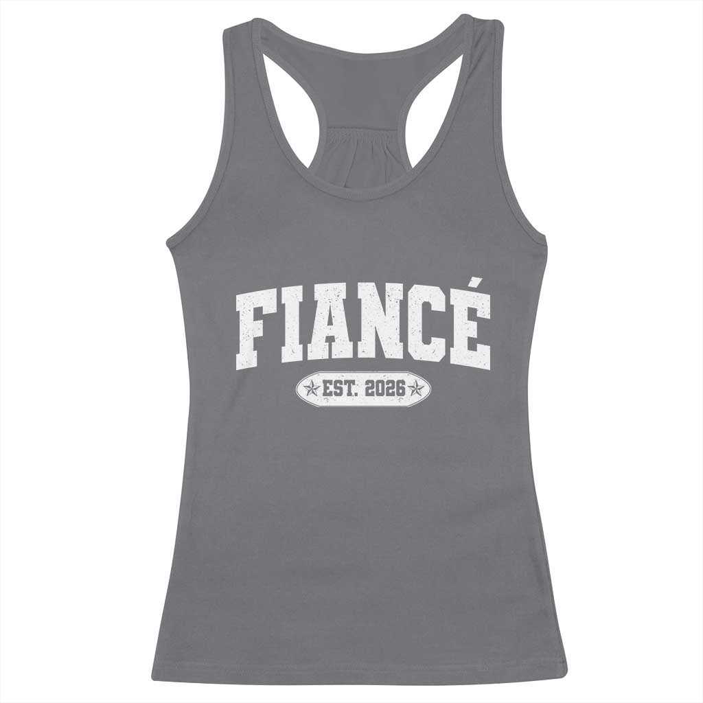 Fiance Est 2026 Racerback Tank Top Future Mr. and Mrs. Boyfriend Engagement Gift